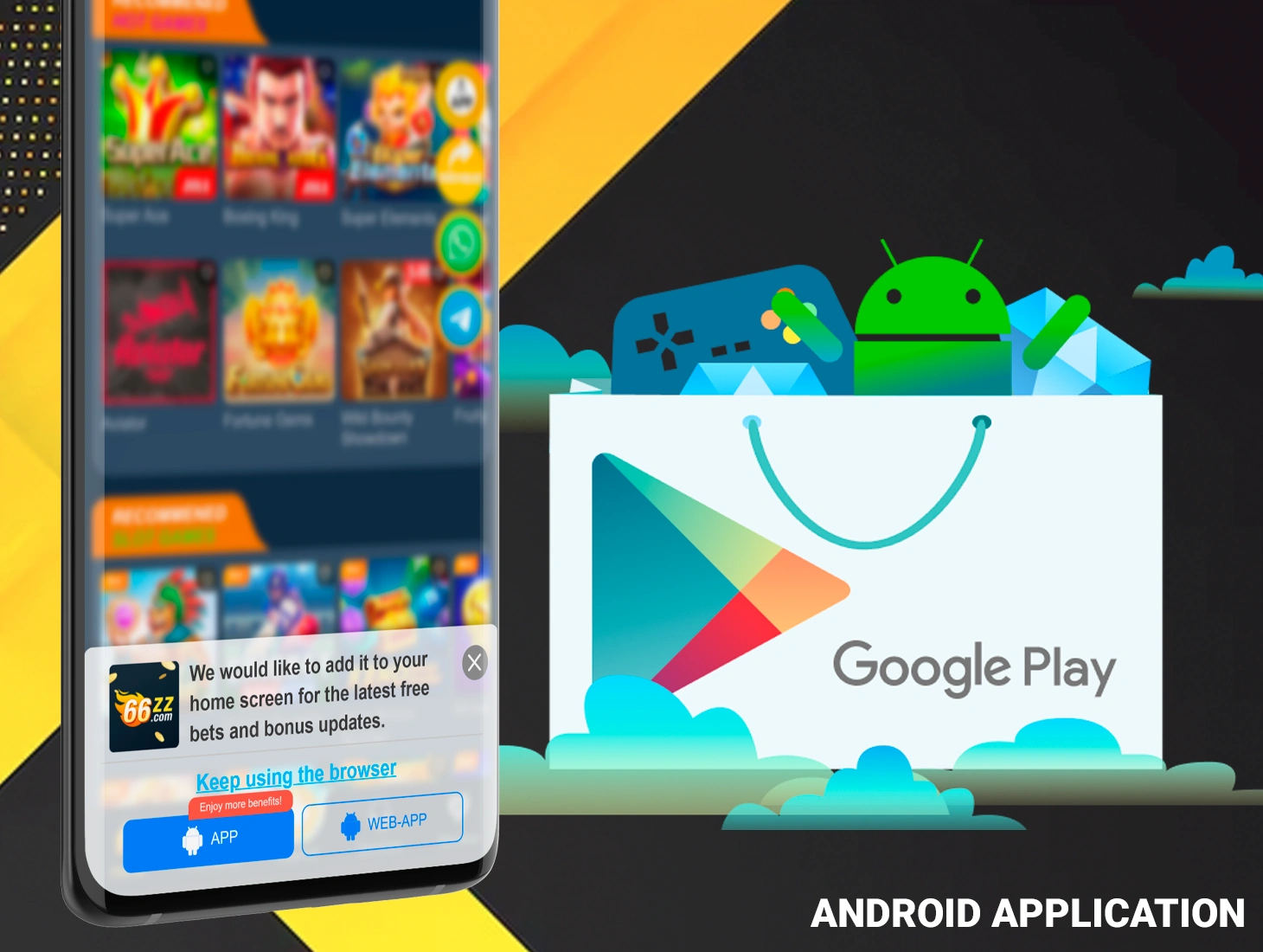 Play the 66zz app on your Android devices